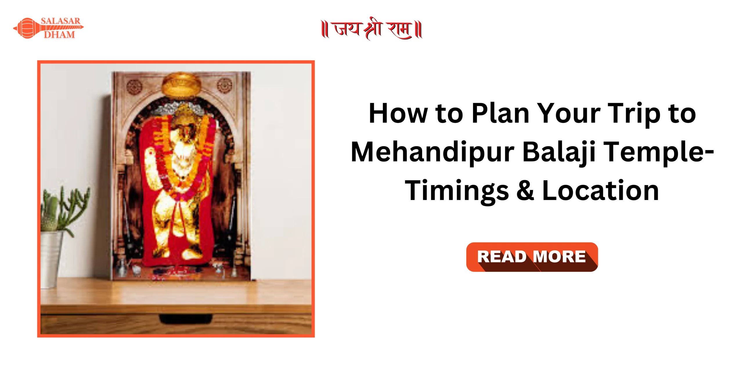 How to Plan Your Trip to Mehandipur Balaji Temple: Timings, Location & More