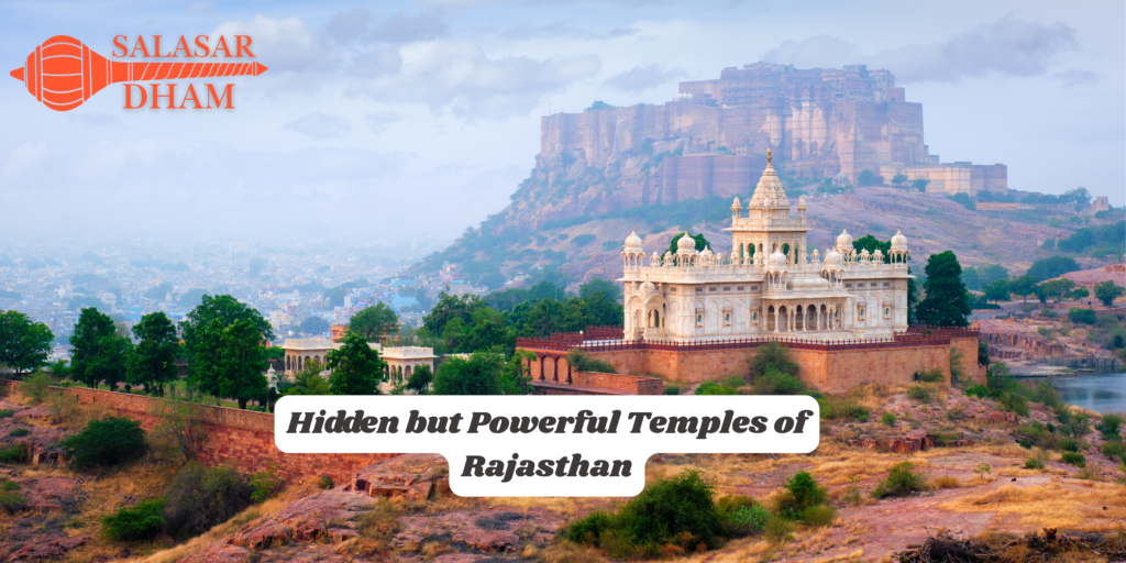 Hidden but Powerful Temples of Rajasthan
